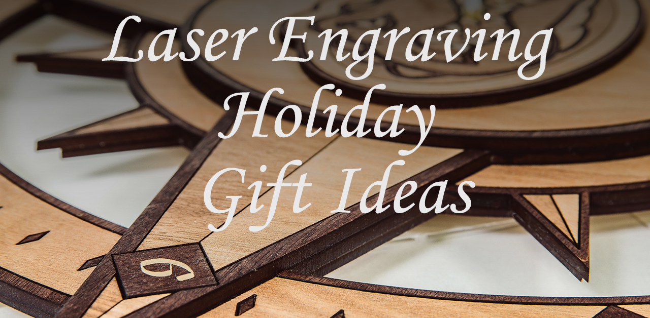 10 Unique Holiday Gifts You Can Make with a Laser Engraving Machine