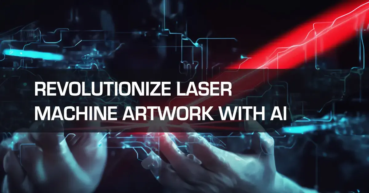 Revolutionizing Laser Cutting Machine Artwork with AI